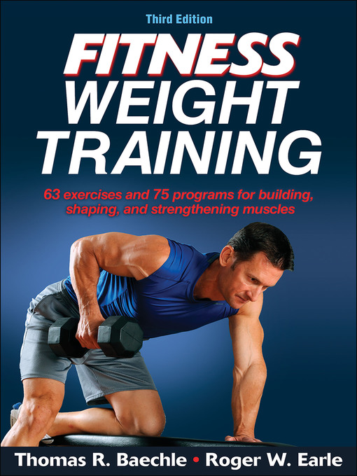 Title details for Fitness Weight Training by Thomas R. Baechle - Wait list